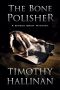 [Simeon Grist Mystery 06] • The Bone Polisher